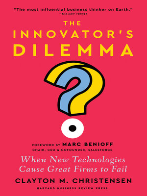 The Innovator's Dilemma, with a New Foreword - ebook